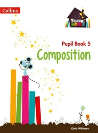 Treasure House Year 5 Composition Pupil Book