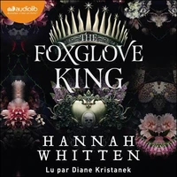 The Foxglove King - The Nightshade Crown, tome 1