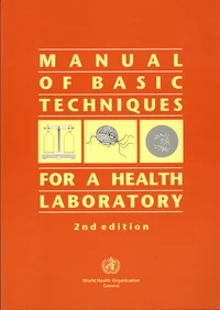 Manual of Basic Techniques for a Health Laboratory