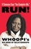If Someone Says "You Complete Me," RUN!. Whoopi's Big Book of Relationships