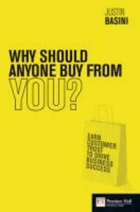 Why Should Anyone Buy from You? - Earn Customer Trust to Drive Business Success.