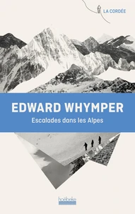Escalades dans les Alpes