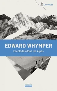 Escalades dans les Alpes