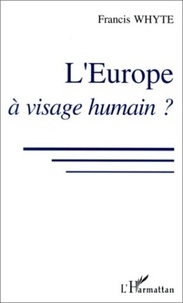  Whyte - L'Europe à visage humain ? - Citoyenneté, social, consommation....