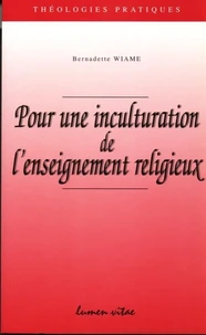 Pour Une Inculturation De L'Enseignement Religieux