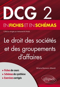 Wiana Buisson - Le droit des sociétés et des groupements d'affaires DCG 2.