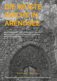 Die Wüste Kirche in Arendsee