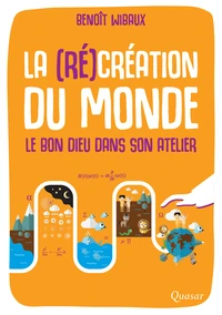 La (re)création du monde