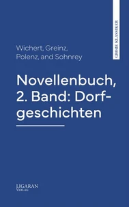 Novellenbuch, 2. Band: Dorfgeschichten