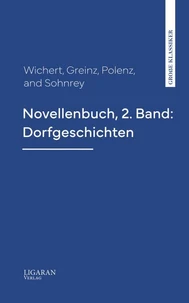 Novellenbuch, 2. Band: Dorfgeschichten