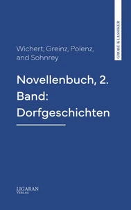 Novellenbuch, 2. Band: Dorfgeschichten