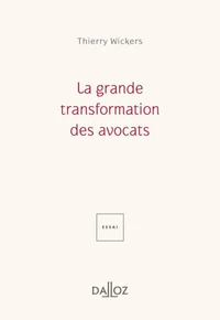 La grande transformation des avocats