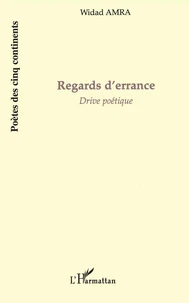 Regards d'errance : drive poétique
