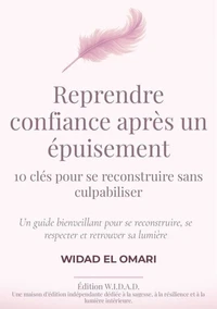 Reprendre confiance après un épuisement