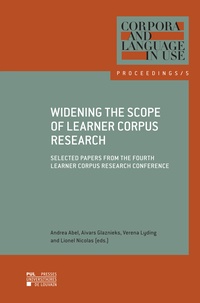 Andrea Abel - Widening the Scope of Learner Corpus Research - Selected Papers from the Fourth Learner Corpus Research Conference.