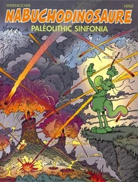Nabuchodinosaure tome 6 : Paleolithic sinfonia