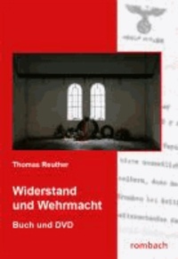 Widerstand und Wehrmacht - Buch und DVD.