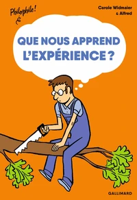 Que nous apprend l’expérience ?
