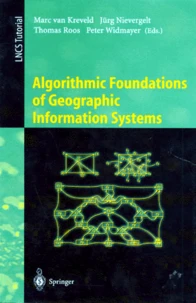 ALGORITHMIC FOUNDATIONS OF GEOGRAPHIC INFORMATION SYSTEMS.