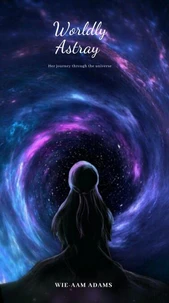 Worldly Astray