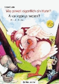 Wie pinkelt eigentlich ein Huhn? Kinderbuch Deutsch-Russisch.