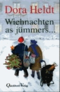 Wiehnachten as jümmers ....