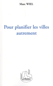Pour planifier les villes autrement