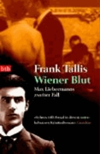 Wiener Blut - Max Liebermanns zweiter Fall.