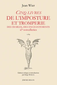Cinq livres de l’imposture et tromperie, Des diables, des enchantements & sorcelleries