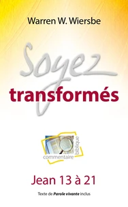 Soyez transformés
