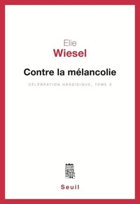 Contre la mélancolie