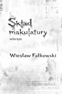 Skład makulatury. Wiersze