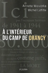 A l'intérieur du camp de Drancy