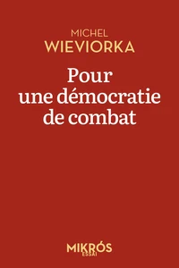 Pour une démocratie de combat