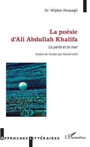 La poésie d'Ali Abdullah Khalifa. La perle et la mer