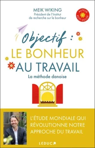 Objectif : le bonheur au travail