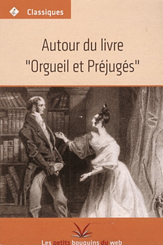  Wikipédia - Autour du livre "Orgueil et Préjugés".