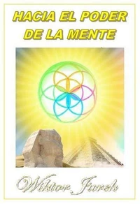 HACIA EL PODER DE LA MENTE