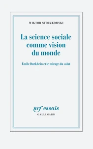 La science sociale comme vision du monde