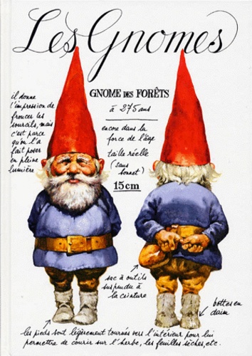 Wil Huygen et Rien Poortvliet - Les Gnomes.