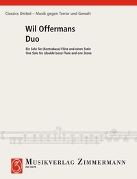 Wil Offermans - Classics United  : Duo - Ein Solo. (double bass)-flute and one stone..