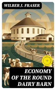 Economy of the Round Dairy Barn (Annotated)