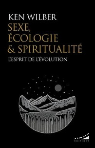 Sexe, écologie & spiritualité