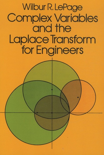 Wilbur-R LePage - Complex Variables and the Laplace Transform for Engineers.