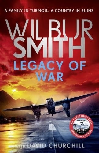 Wilbur Smith et David Churchill - Legacy of War.