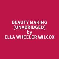Beauty Making (Unabridged)