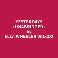 Yesterdays (Unabridged)