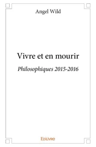Vivre et en mourir