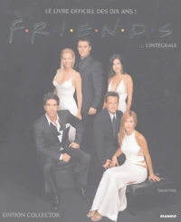 Friends... l'intégrale