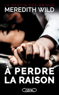 A perdre la raison